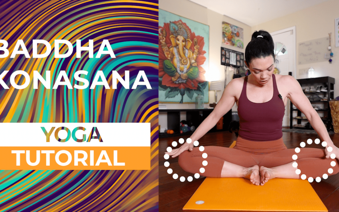 Yoga Tutorial: Baddha Konasana – A Step-By-Step Guide with Sanskrit Vinyasa Count